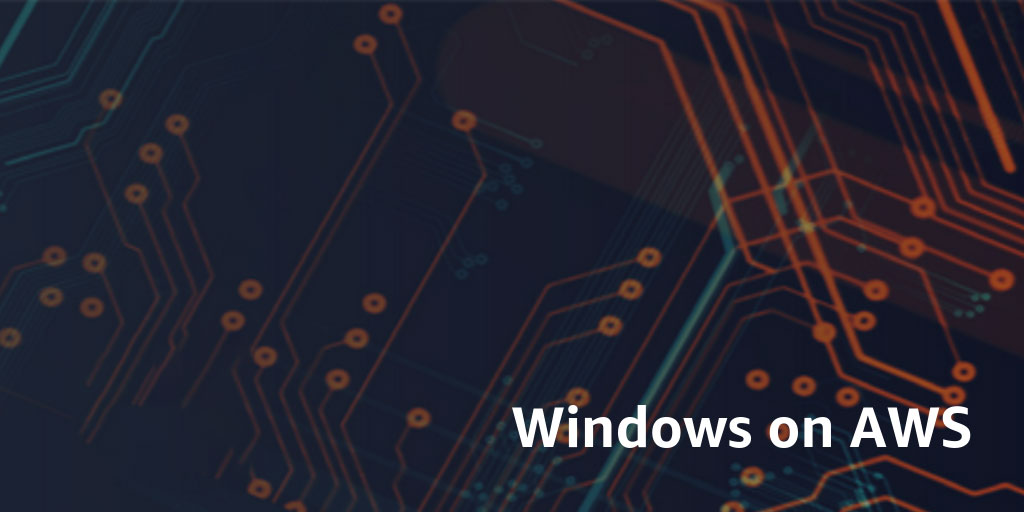 Windows Workloads on AWS